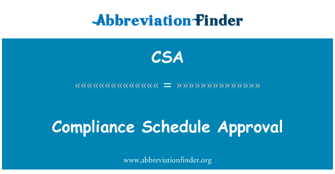CSA: تعمیل کے شیڈول کی منظوری