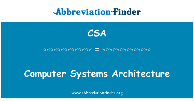 CSA: 電腦系統體系結構