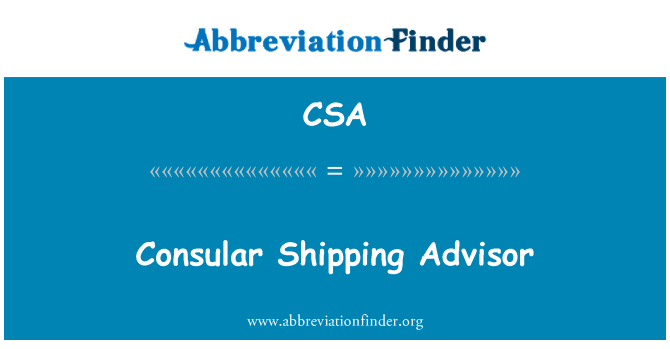 CSA: Konsuliviranomaisten toimitus Advisor