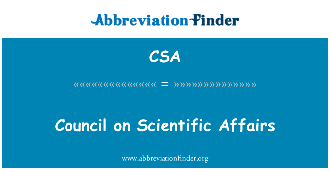 CSA: Council on Scientific Affairs