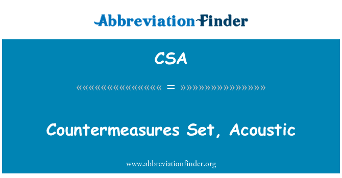 CSA: Valeur de contre-mesures, acoustiques