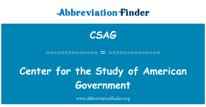CSAG: Center for the Study of American Government