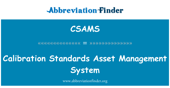 CSAMS: अंशांकन मानकों आस्ति प्रबंधन प्रणाली
