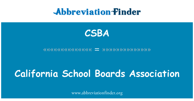 CSBA: Hiệp hội Hội đồng nhà trường California