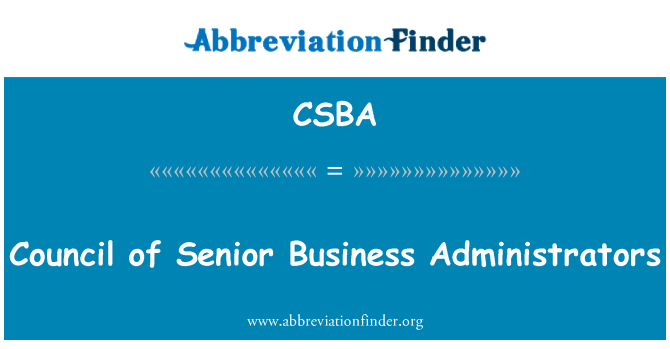 CSBA: Rates vom Senior Business Administratoren