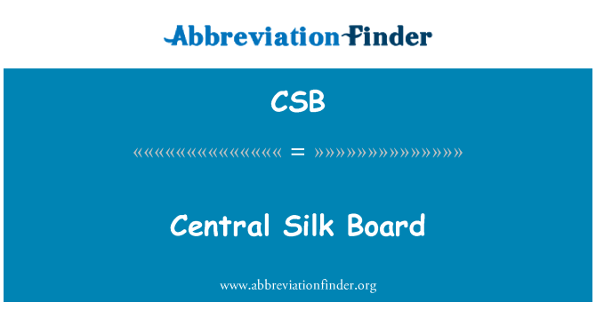 CSB: Conseil central de la soie