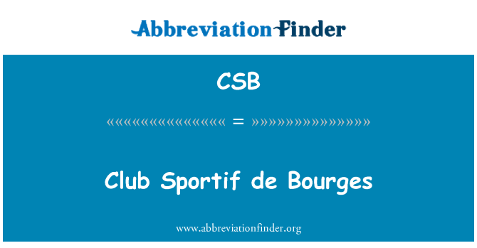 CSB: Câu lạc bộ Sportif de Bourges