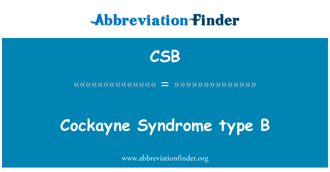 CSB: Syndrom Cockayne typ B