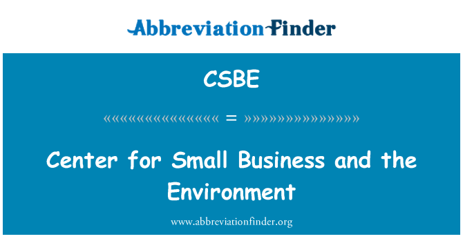 CSBE: Center for Small Business and the Environment