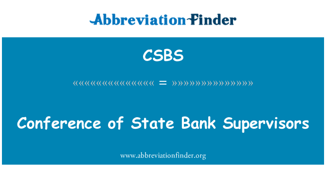 CSBS: Konferenz der Staatsbank Supervisors