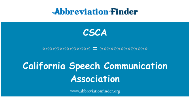 CSCA: California Speech Communication Association