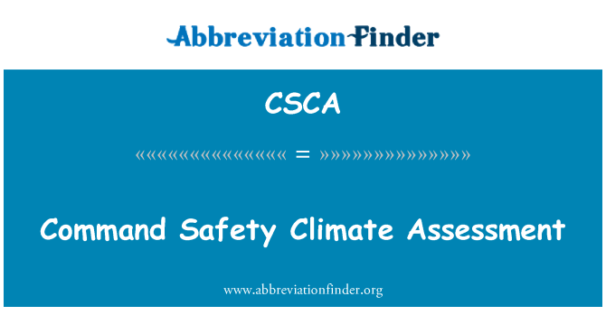 CSCA: Command Safety Climate Assessment