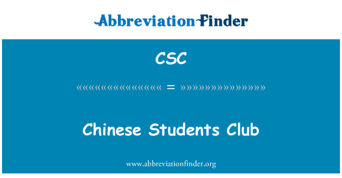 CSC: Chinese Students Club