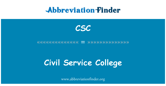 CSC: Civil Service College