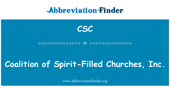 CSC: Coalition of Spirit-Filled Churches, Inc.