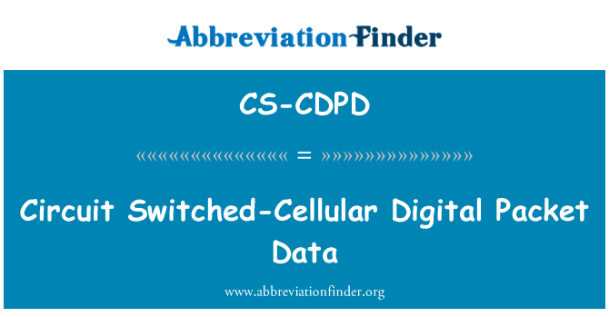CS-CDPD: Circuit Switched-Cellular Digital Packet Data