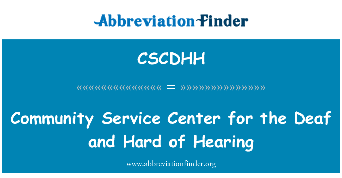 CSCDHH: Pusat Perkhidmatan komuniti pekak dan sukar mendengar