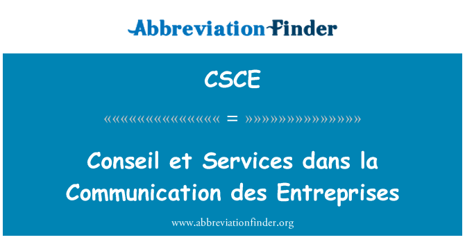 CSCE: اقلیت et میں لا مواصلات ڈیس انٹریپراساس کی خدمات