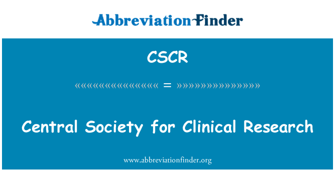 CSCR: Central Society for Clinical Research