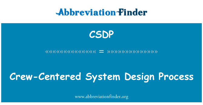 CSDP: 船员中心系统的设计过程