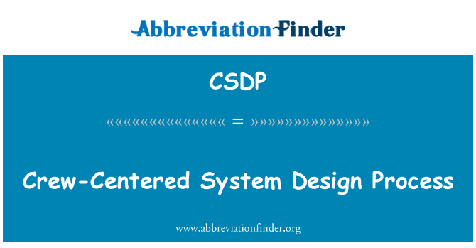 CSDP: Proces systému posádky-stred Design