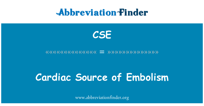 CSE: Srčane izvor embolije