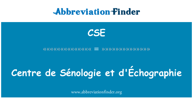 CSE: Canolfan de Sénologie et d'Échographie