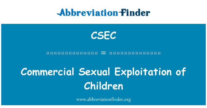 CSEC: Exploração Sexual Comercial de crianças