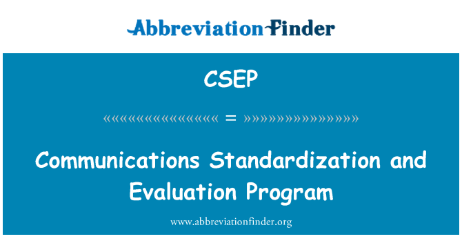CSEP: Komunikazzjonijiet ta ' l-istandardizzazzjoni u l-programm ta ' evalwazzjoni