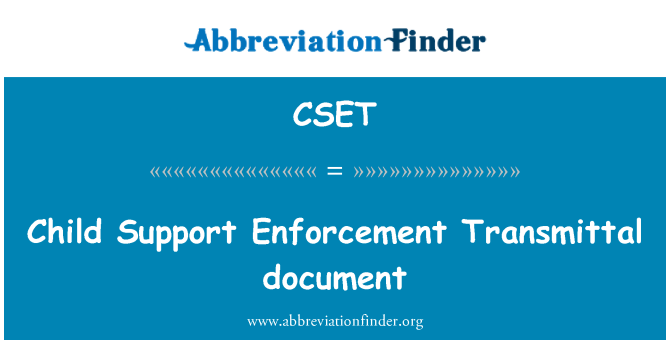 CSET: Child Support Enforcement oversendelse dokumentet