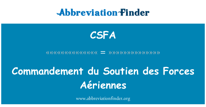 CSFA: Commandement du Soutien des Aériennes fòs yo