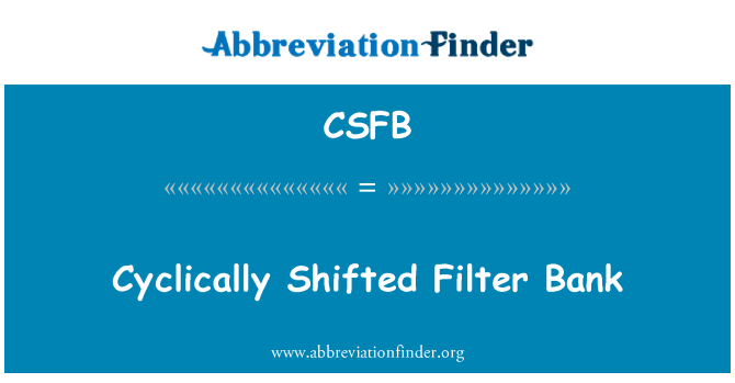 CSFB: Cyclically Shifted Filter Bank
