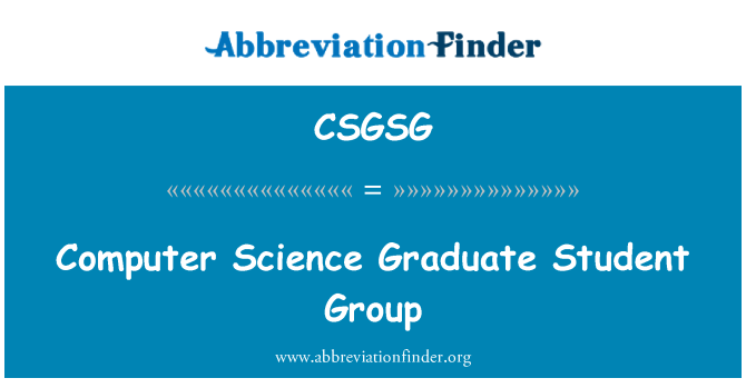 CSGSG: คอมพิวเตอร์วิทยาศาสตร์บัณฑิตนักเรียน กลุ่ม