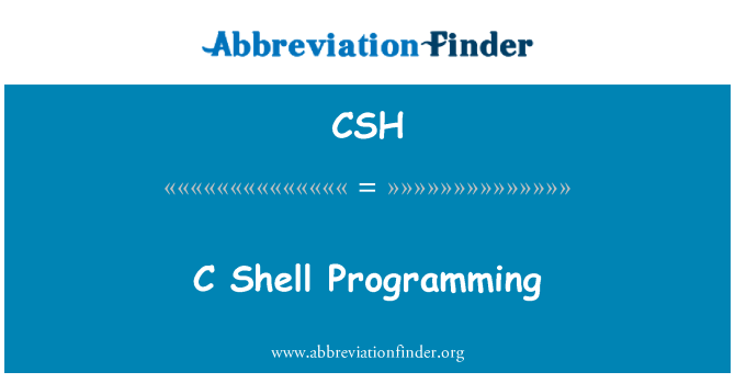 CSH: C Shell programmering