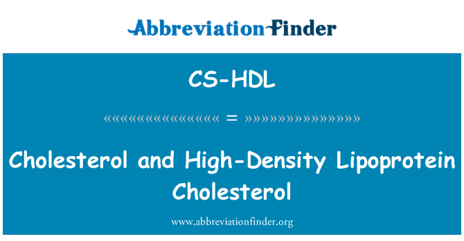 CS-HDL: Colesterol i colesterol de lipoproteïnes d'alta