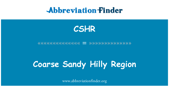 CSHR: منطقة التلال الرملية الخشنة