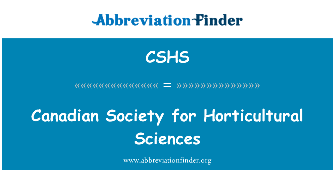 CSHS: Canadian Society for Horticultural Sciences