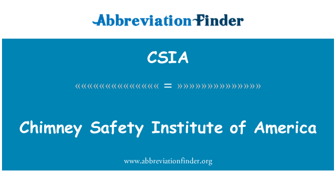 CSIA: 美國煙囪安全研究所