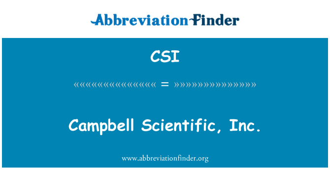 CSI: Campbell syantifik, Inc.