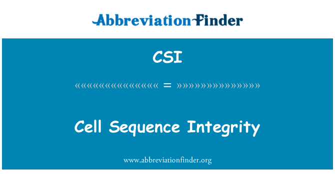 CSI: Integridade de seqüência de célula