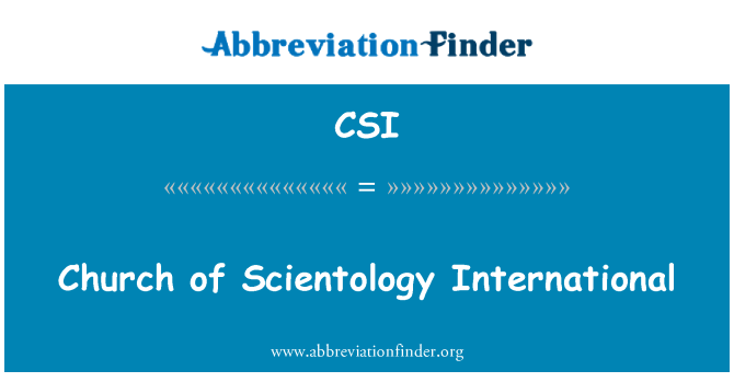CSI: Church of Scientology International