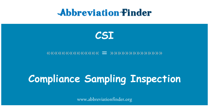 CSI: تعمیل کے نمونے لینے کے معائنے