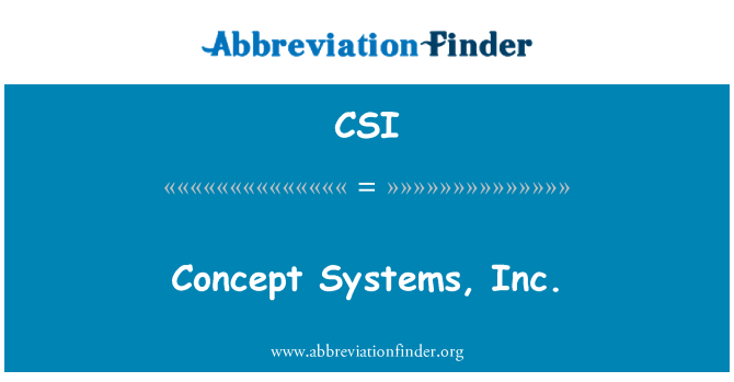 CSI: Conceptul Systems, Inc