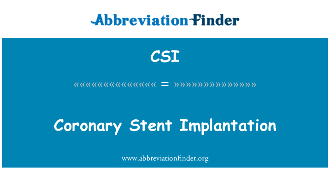 CSI: Implantació de Stent coronària