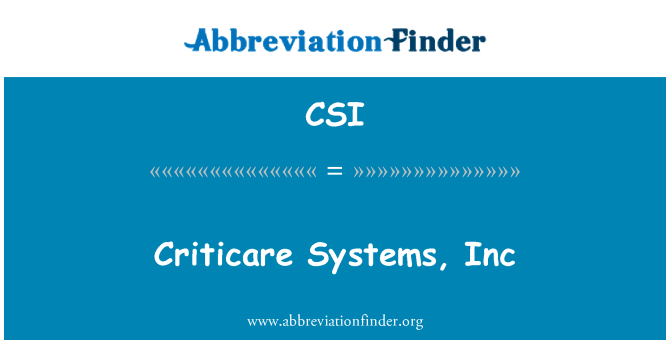 CSI: Criticare Systems, Inc