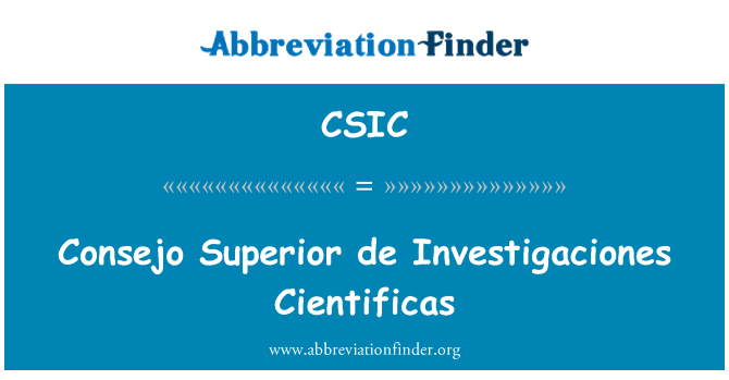 CSIC: Consejo Superior de Investigaciones científiques
