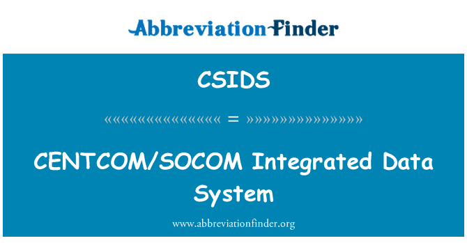 CSIDS: CENTCOM/SOCOM एकीकृत डेटा सिस्टम