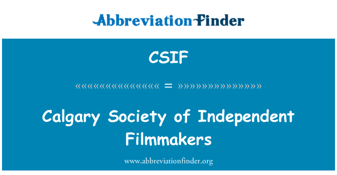 CSIF: Calgary společnosti nezávislých filmařů