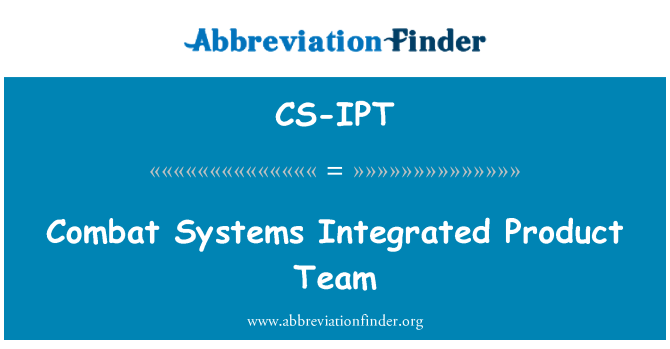 CS-IPT: Frwydro yn erbyn tîm cynnyrch integredig systemau