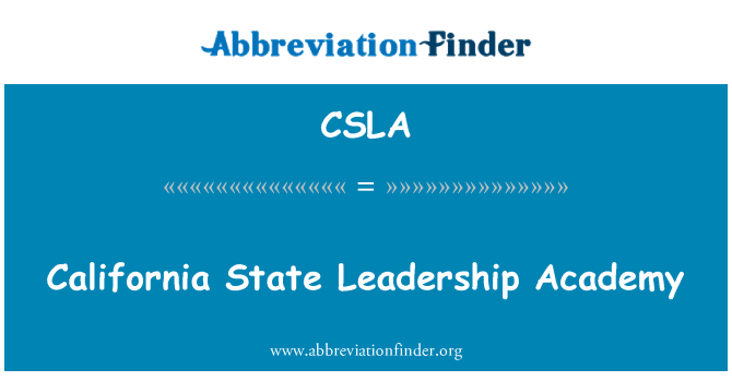 CSLA: California State liderlik Akademisi